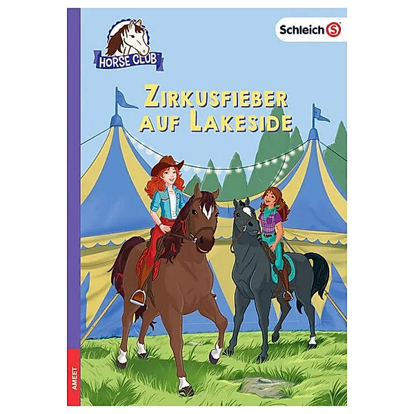 schleich® Horse Club(TM) - Zirkusfieber auf Lakeside, Friederike Kühn