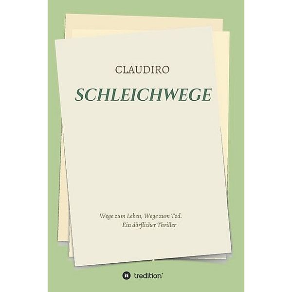 SCHLEICHWEGE, . CLAUDIRO