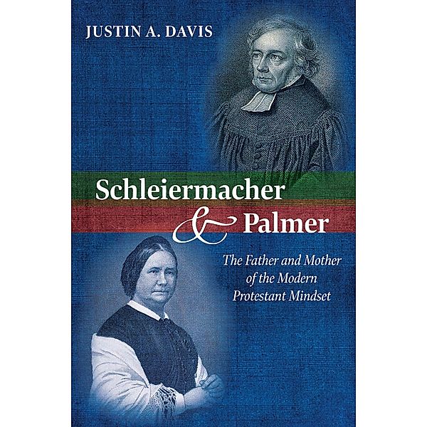 Schleiermacher and Palmer, Justin A. Davis