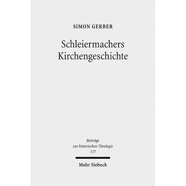 Schleiermachers Kirchengeschichte, Simon Gerber