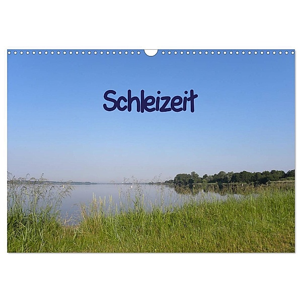Schleizeit (Wandkalender 2024 DIN A3 quer), CALVENDO Monatskalender, Anke Rohland www.schleizeit.de