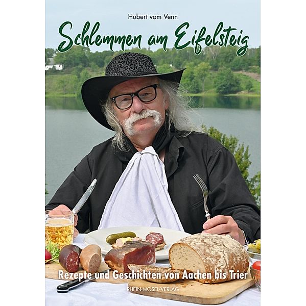 Schlemmen am Eifelsteig, Hubert Vom Venn