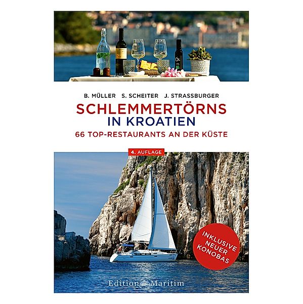 Schlemmertörns in Kroatien, Bodo Müller, Siegrun Scheiter, Jürgen Strassburger