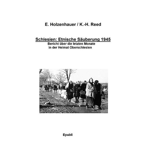 Schlesien: Ethnische Säuberung 1945, Elisabeth Holzenhauer