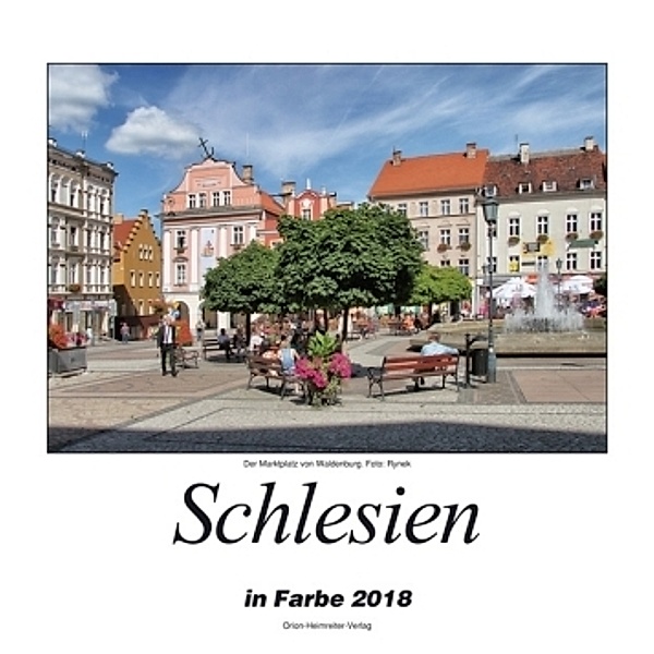 Schlesien in Farbe 2018