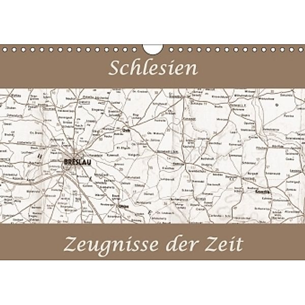 Schlesien Zeugnisse der Zeit (Wandkalender 2018 DIN A4 quer), Ella Gawlik