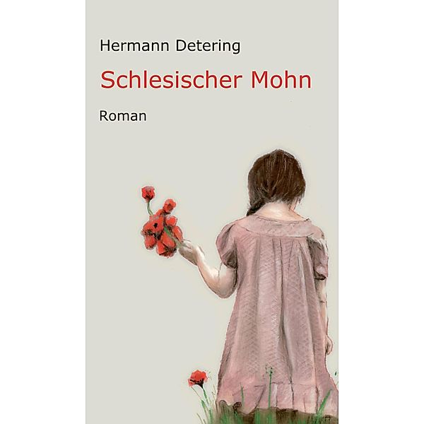Schlesischer Mohn, Hermann Detering