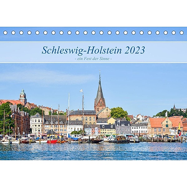 Schleswig-Holstein, ein Fest der Sinne (Tischkalender 2023 DIN A5 quer), Rainer Plett