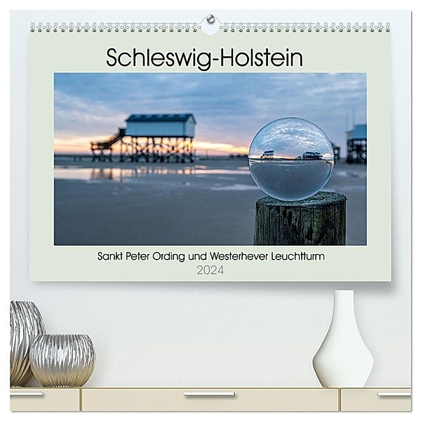 Schleswig-Holstein (hochwertiger Premium Wandkalender 2024 DIN A2 quer), Kunstdruck in Hochglanz, Karsten Rahn