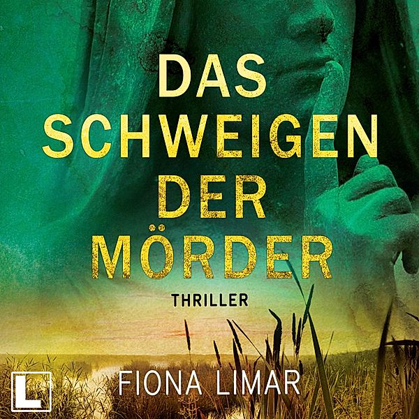 Schleswig-Holstein-Krimi - 1 - Das Schweigen der Mörder, Fiona Limar