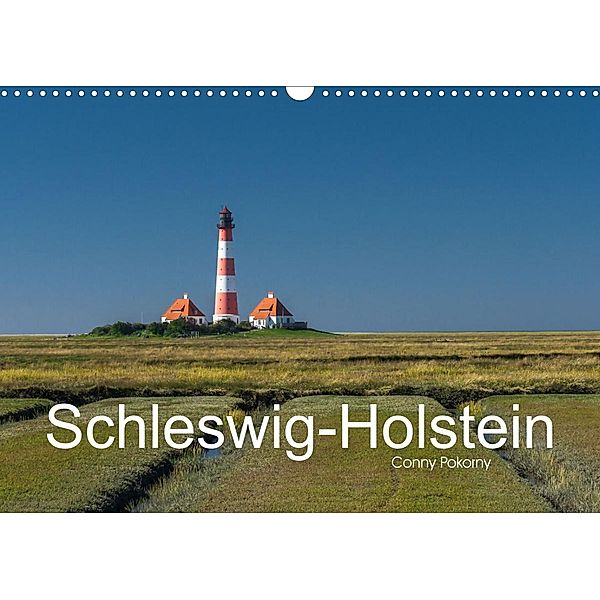 Schleswig-Holstein (Wandkalender 2023 DIN A3 quer), Conny Pokorny