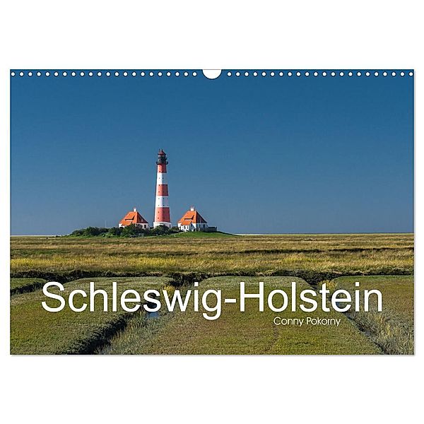 Schleswig-Holstein (Wandkalender 2024 DIN A3 quer), CALVENDO Monatskalender, Conny Pokorny