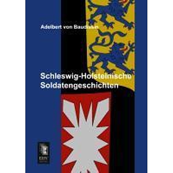 Schleswig-Holsteinische Soldatengeschichten, Adelbert von Baudissin