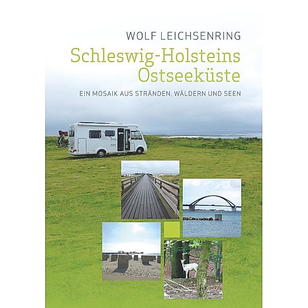 Schleswig-Holsteins Ostseeküste, Wolf Leichsenring
