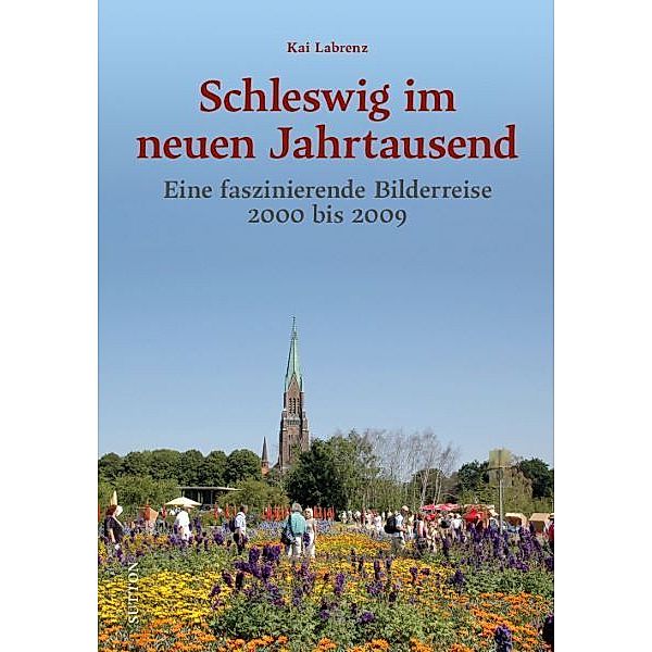 Schleswig im neuen Jahrtausend, Kai Labrenz