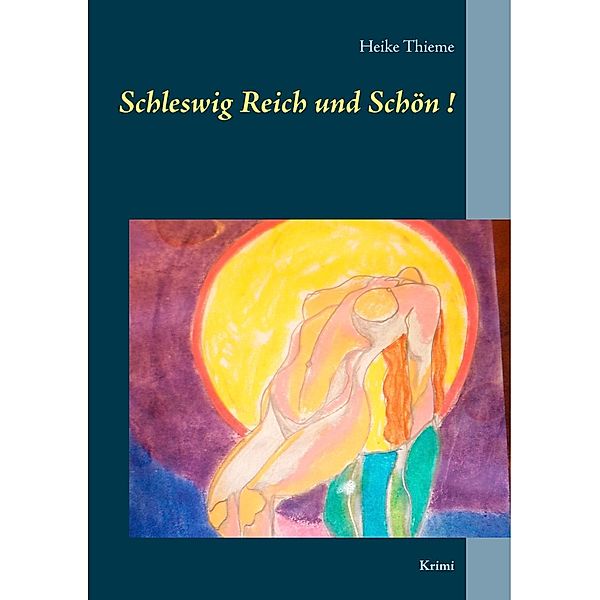 Schleswig Reich und Schön!, Heike Thieme