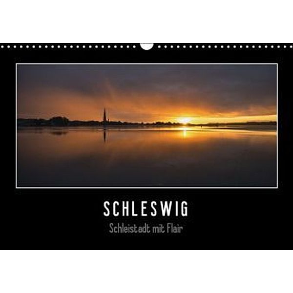 Schleswig - Schleistadt mit Flair (Wandkalender 2016 DIN A3 quer), Susann Kuhr