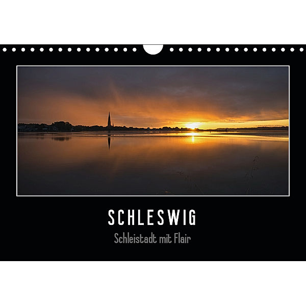 Schleswig - Schleistadt mit Flair (Wandkalender 2019 DIN A4 quer), Susann Kuhr