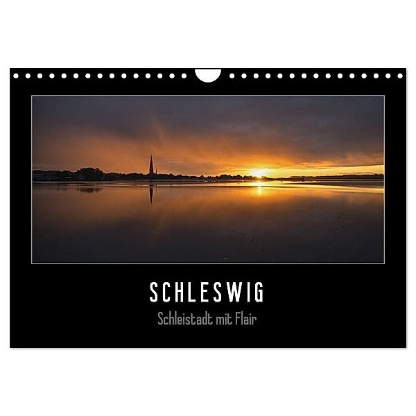 Schleswig - Schleistadt mit Flair (Wandkalender 2024 DIN A4 quer), CALVENDO Monatskalender, Susann Kuhr
