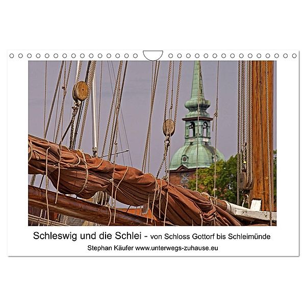 Schleswig und die Schlei - von Schloss Gottorf bis Schleimünde (Wandkalender 2024 DIN A4 quer), CALVENDO Monatskalender, Stephan Käufer