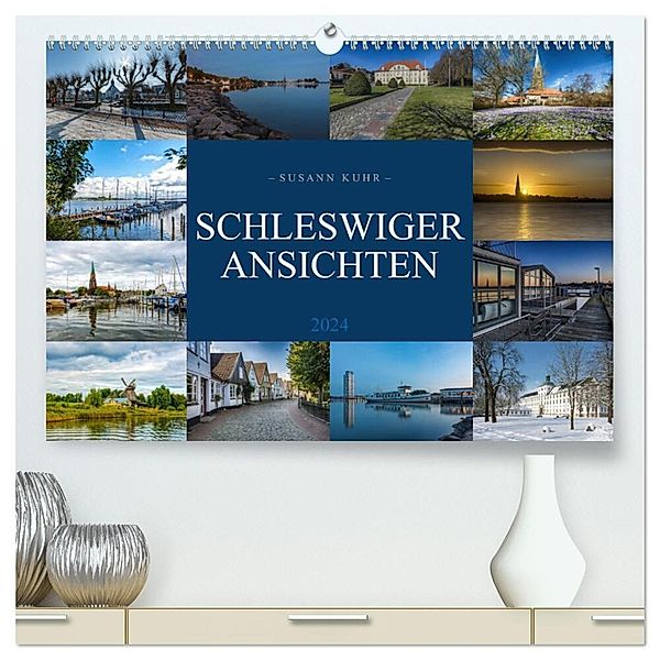 Schleswiger Ansichten (hochwertiger Premium Wandkalender 2024 DIN A2 quer), Kunstdruck in Hochglanz, Susann Kuhr