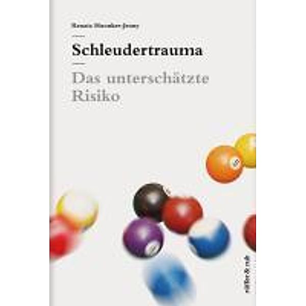 Schleudertrauma, Renata Huonker-Jenny