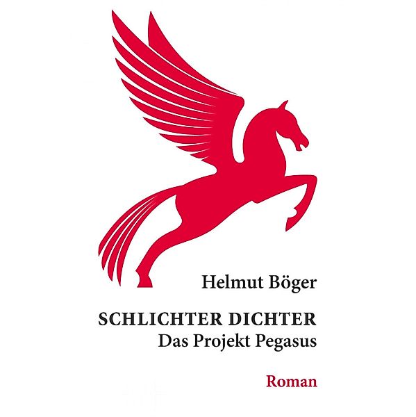 Schlichter Dichter, Helmut Böger