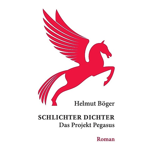 Schlichter Dichter, Helmut Böger