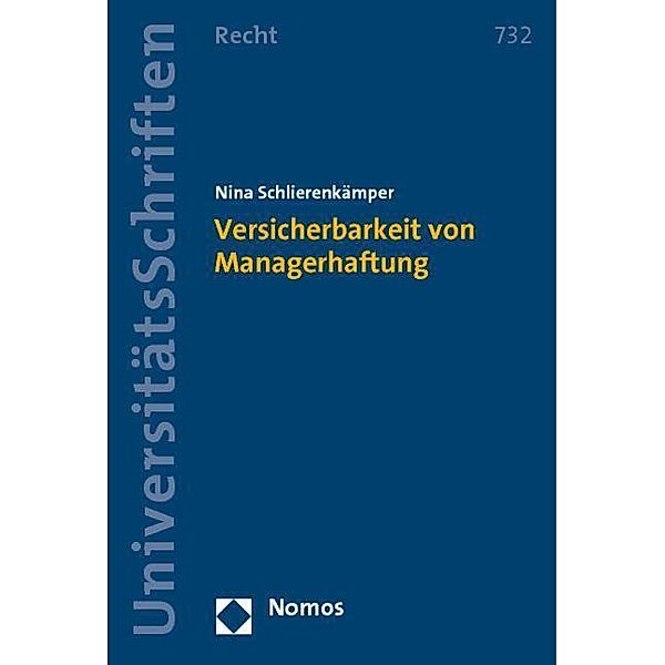 Schlierenkämper, N: Versicherbarkeit von Managerhaftung, Nina Schlierenkämper