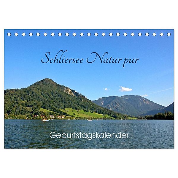 Schliersee Natur pur (Tischkalender 2025 DIN A5 quer), CALVENDO Monatskalender, Calvendo, Ralf Wittstock