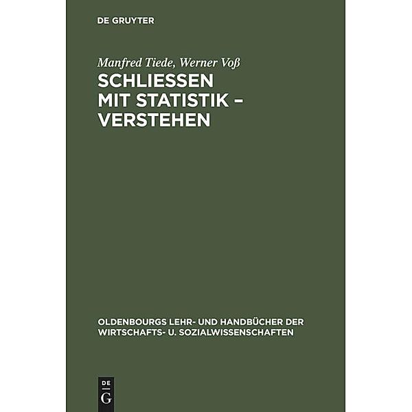Schließen mit Statistik - Verstehen, m. CD-ROM, Manfred Tiede, Werner Voß