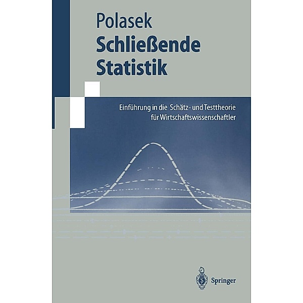 Schließende Statistik / Springer-Lehrbuch, Wolfgang Polasek