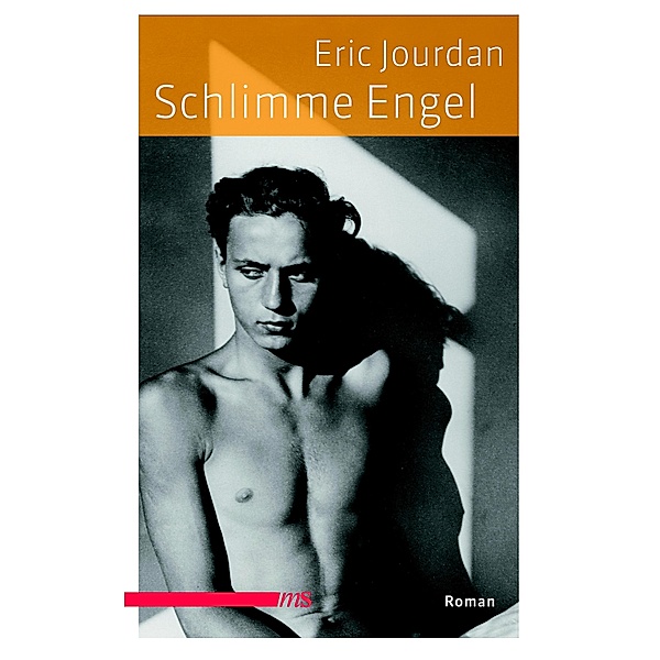 Schlimme Engel, Eric Jourdan