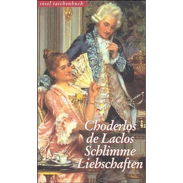 Schlimme Liebschaften, Pierre A. Fr. Choderlos de Laclos