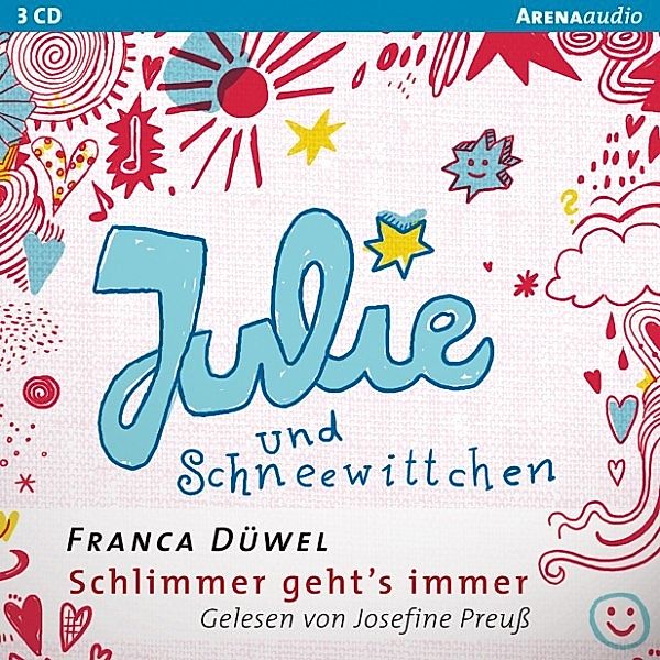 Schlimmer geht's immer - 1 - Julie und Schneewittchen, Franca Düwel