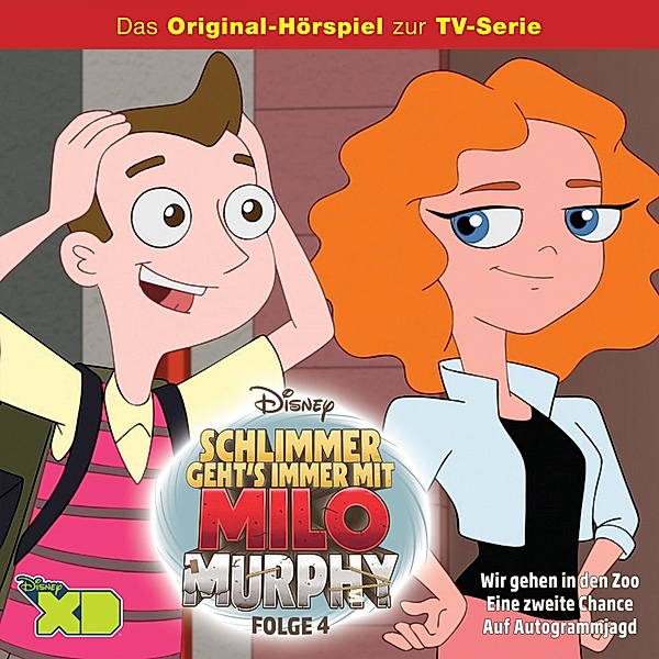 Schlimmer geht's immer mit Milo Murphy Hörspiel - 4 - 04: Wir gehen in den Zoo / Eine zweite Chance / Auf Autogrammjagd (Disney TV-Serie)