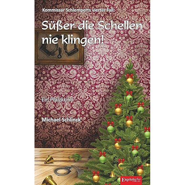 Schlinck, M: Süßer die Schellen nie klingen!, Michael Schlinck