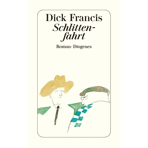 Schlittenfahrt, Dick Francis