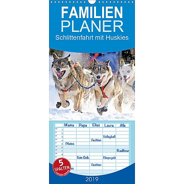Schlittenfahrt mit Huskies - Familienplaner hoch (Wandkalender 2019 , 21 cm x 45 cm, hoch)