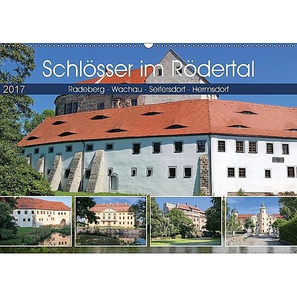 Schlösser im Rödertal (Wandkalender 2017 DIN A2 quer), Gerold Dudziak