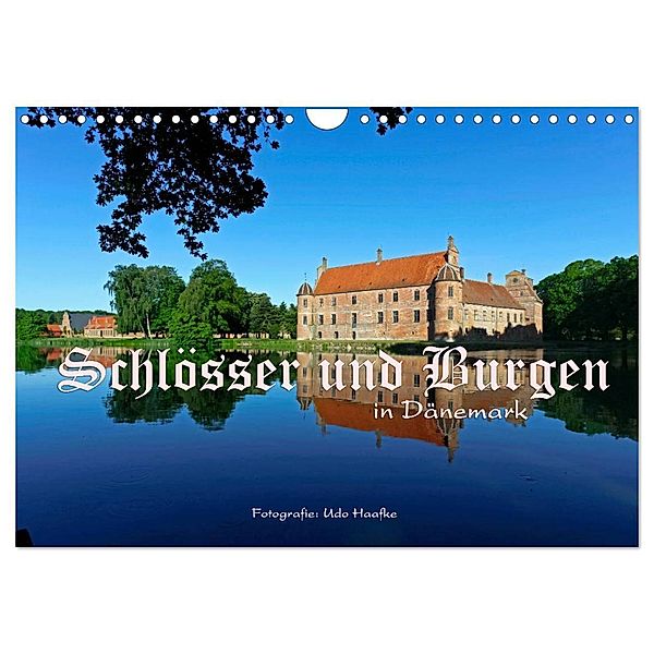 Schlösser und Burgen in Dänemark 2024 (Wandkalender 2024 DIN A4 quer), CALVENDO Monatskalender, Udo Haafke