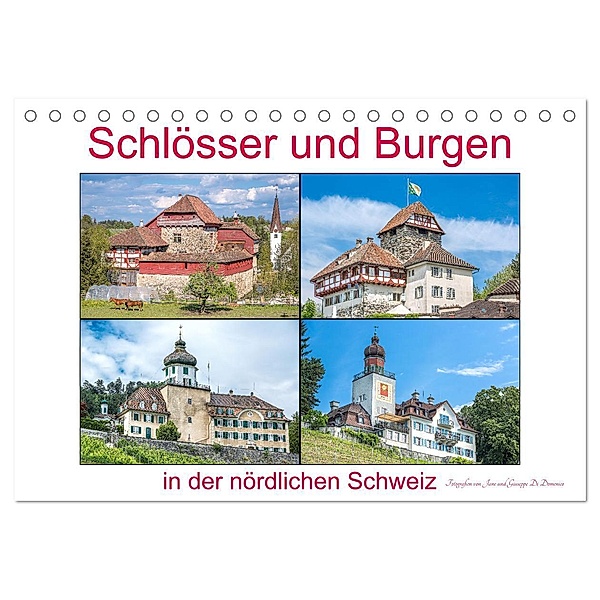 Schlösser und Burgen in der nördlichen Schweiz (Tischkalender 2024 DIN A5 quer), CALVENDO Monatskalender, Jane und Giuseppe Di Domenico