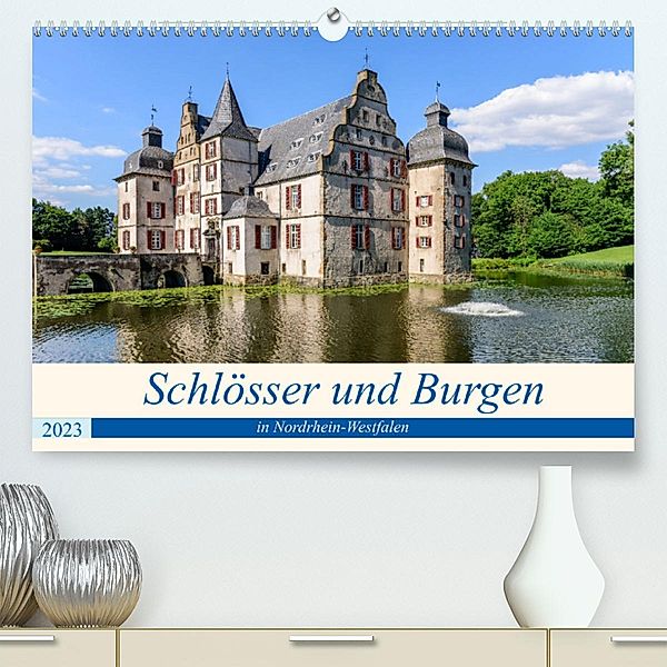 Schlösser und Burgen in NRW (Premium, hochwertiger DIN A2 Wandkalender 2023, Kunstdruck in Hochglanz), Frank Ebert