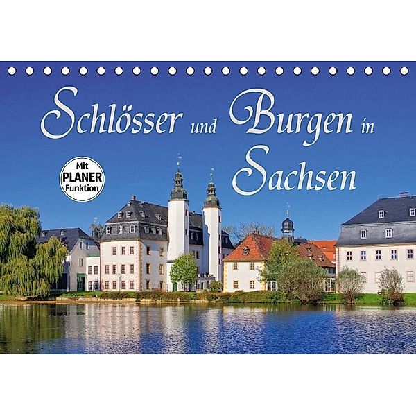 Schlösser und Burgen in Sachsen (Tischkalender 2017 DIN A5 quer), LianeM