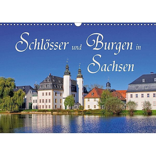 Schlösser und Burgen in Sachsen (Wandkalender 2021 DIN A3 quer), LianeM