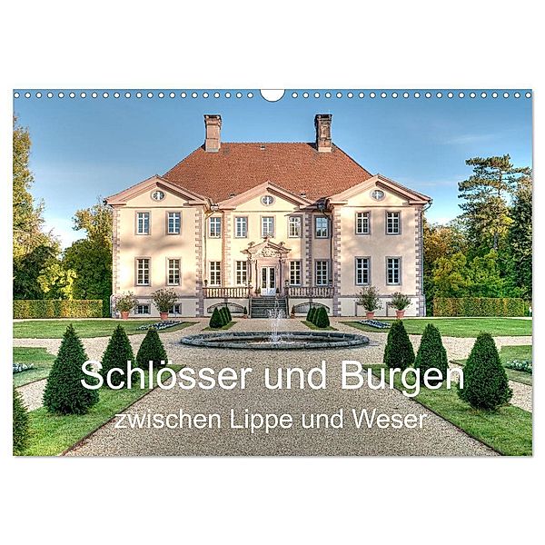Schlösser und Burgen zwischen Lippe und Weser (Wandkalender 2024 DIN A3 quer), CALVENDO Monatskalender, Hans-Joachim Loh