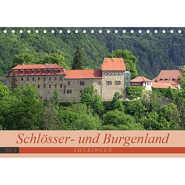 Schlösser- und Burgenland Thüringen (Tischkalender 2019 DIN A5 quer), Flori0