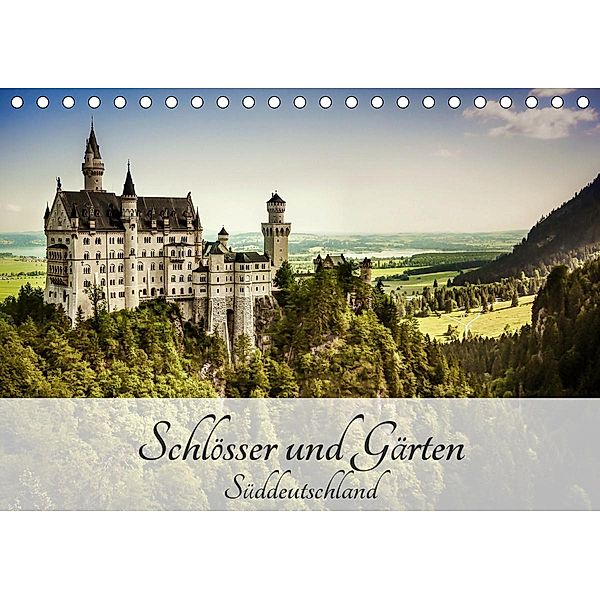 Schlösser und Gärten Süddeutschland (Tischkalender 2021 DIN A5 quer), Andy D.