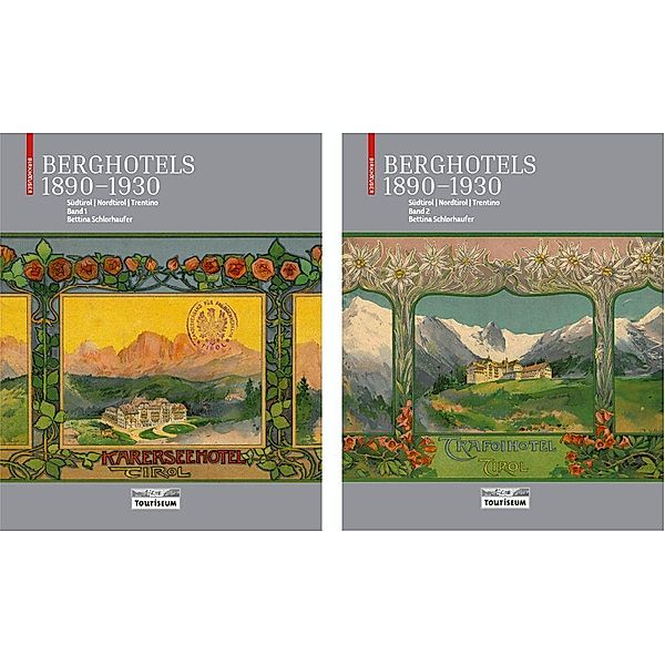 Schlorhaufer, B: Berghotels 1890-1930: Südtirol, Nordtirol u, Bettina Schlorhaufer