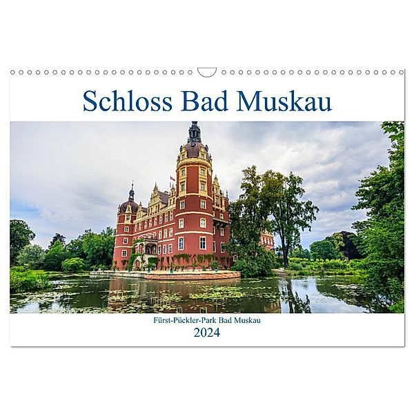 Schloss Bad Muskau (Wandkalender 2024 DIN A3 quer), CALVENDO Monatskalender, IAM photography